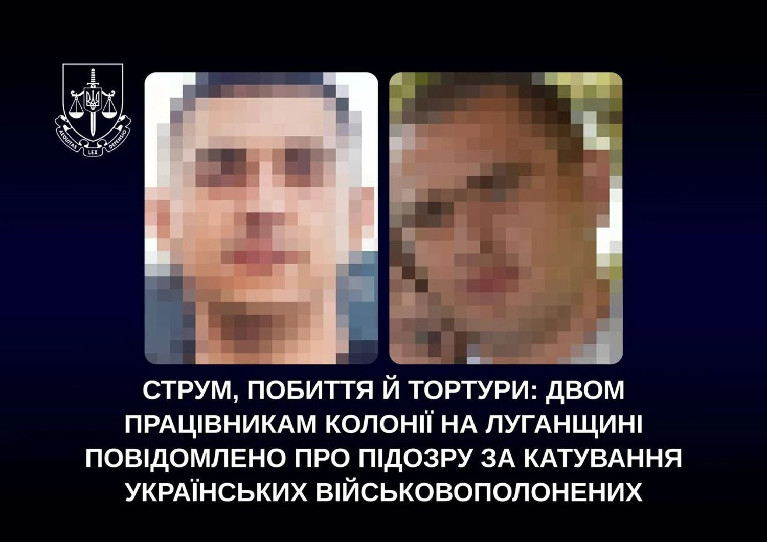 Двом працівникам колонії на Луганщині повідомлено про підозру за катування понад 40 українських військовополонених